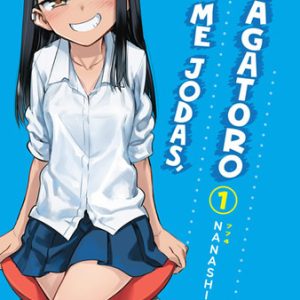 Manga No Me Jodas Nagatoro, Vol. 01. Ivrea